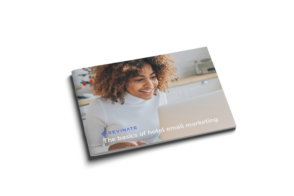 Basics-of-hotel-email-marketing-angled-cover Cover of Revinate's guide, "The basics of hotel email marketing"