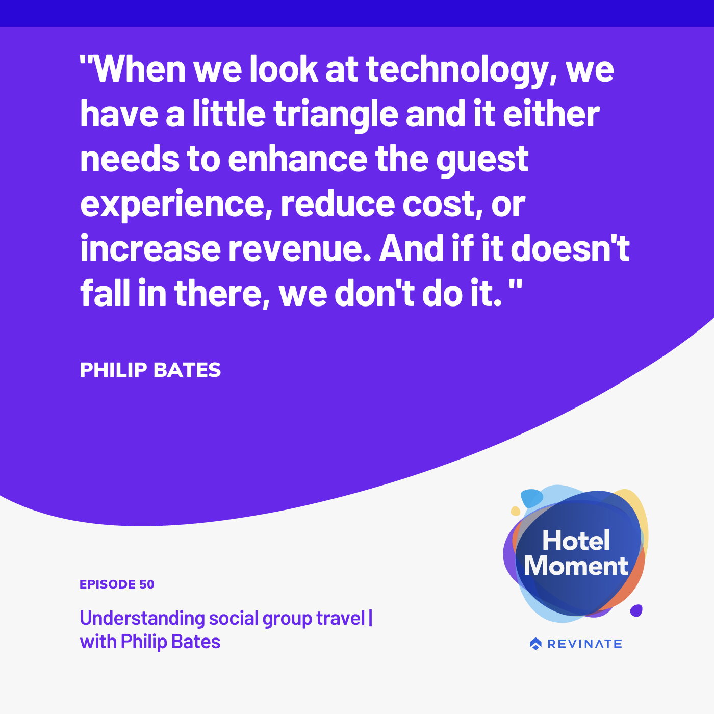 Hotel Moment episode #50 quote graphic about making informed tech decisions. Hotel Moment episode #50 quote graphic about making informed tech decisions.