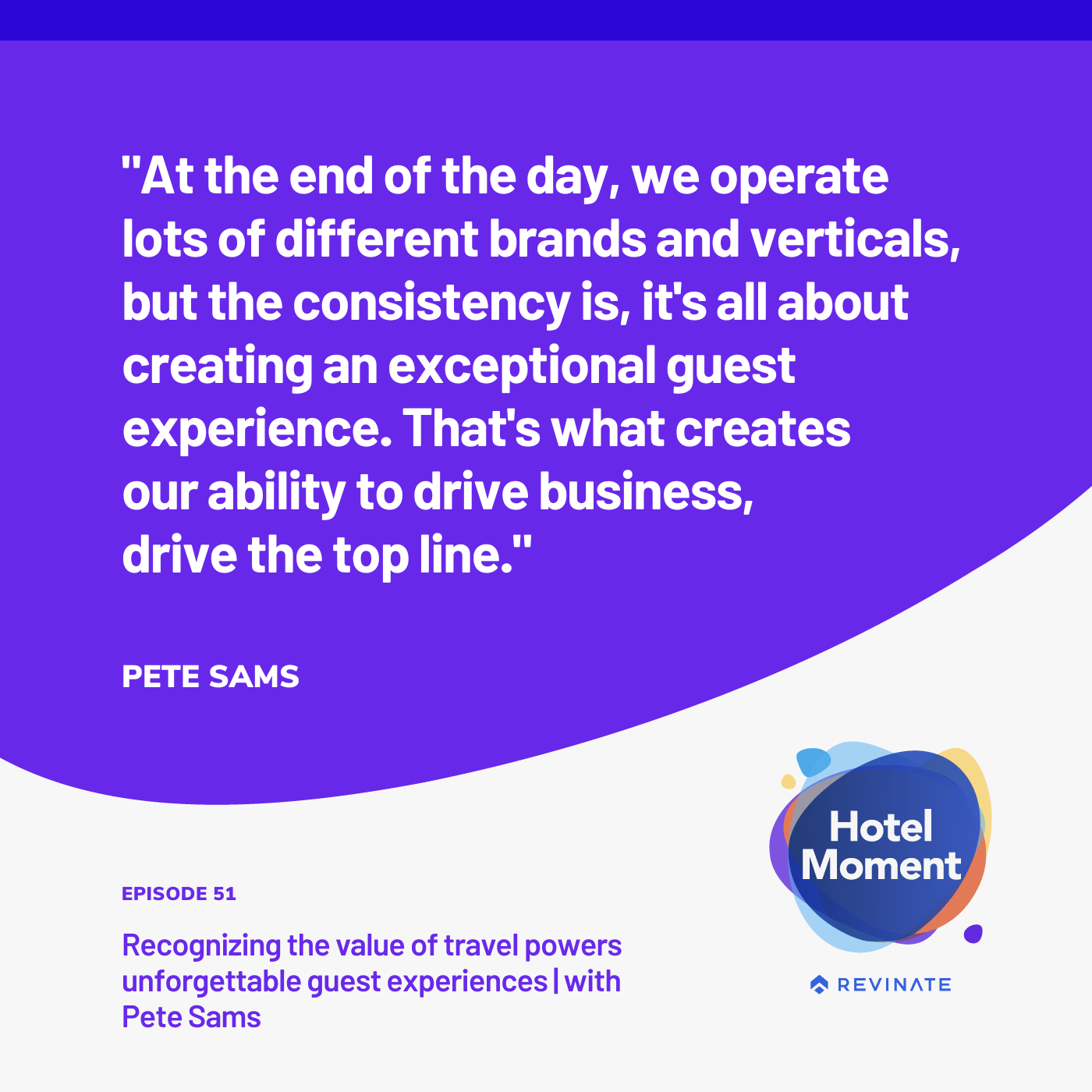 Hotel Moment episode #51 quote graphic about exceptional guest experiences. Hotel Moment episode #51 quote graphic about exceptional guest experiences.