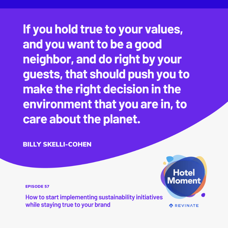 Hotel Moment episode #57 quote graphic about the why behind sustainability.