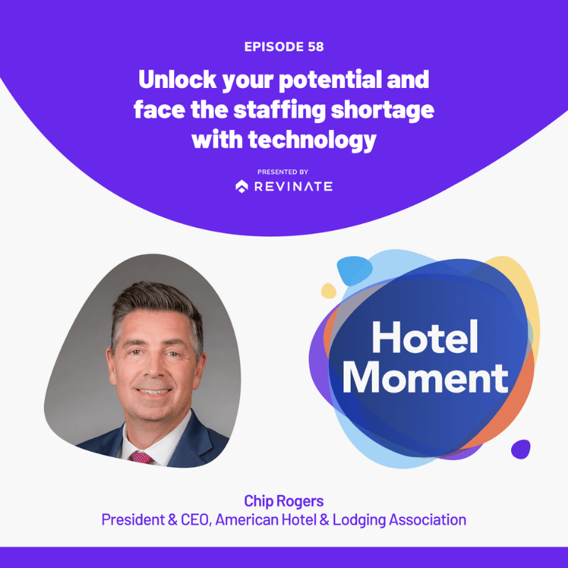 Hotel Moment episode #58 Unlock your potential and face the staffing shortage with technology