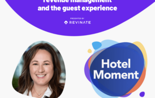 Hotel Moment episode #62 The link between revenue management and the guest experience