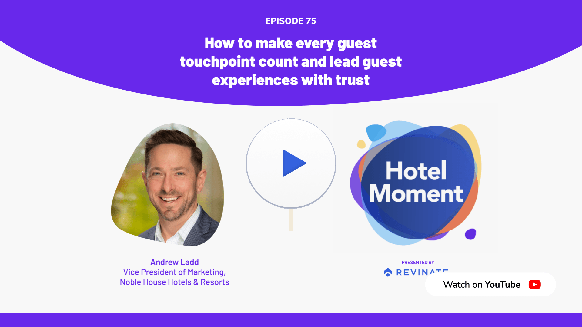 Hotel Moment episode #75- Never lose sight of personalized experiences YouTube thumbnail