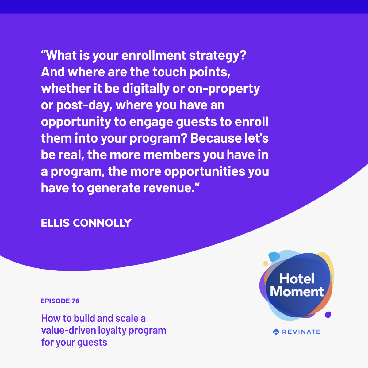 Hotel Moment Episode #76 – Loyalty should be personalized and memorable quote Hotel Moment Episode #76 - Loyalty should be personalized and memorable quote