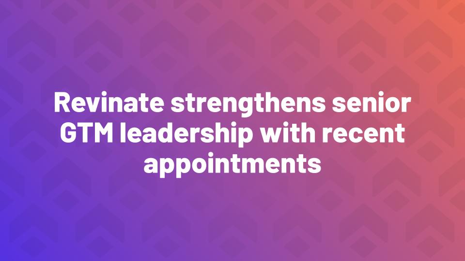 Revinate strengthens Senior GTM Management to speed up progress on a world scale