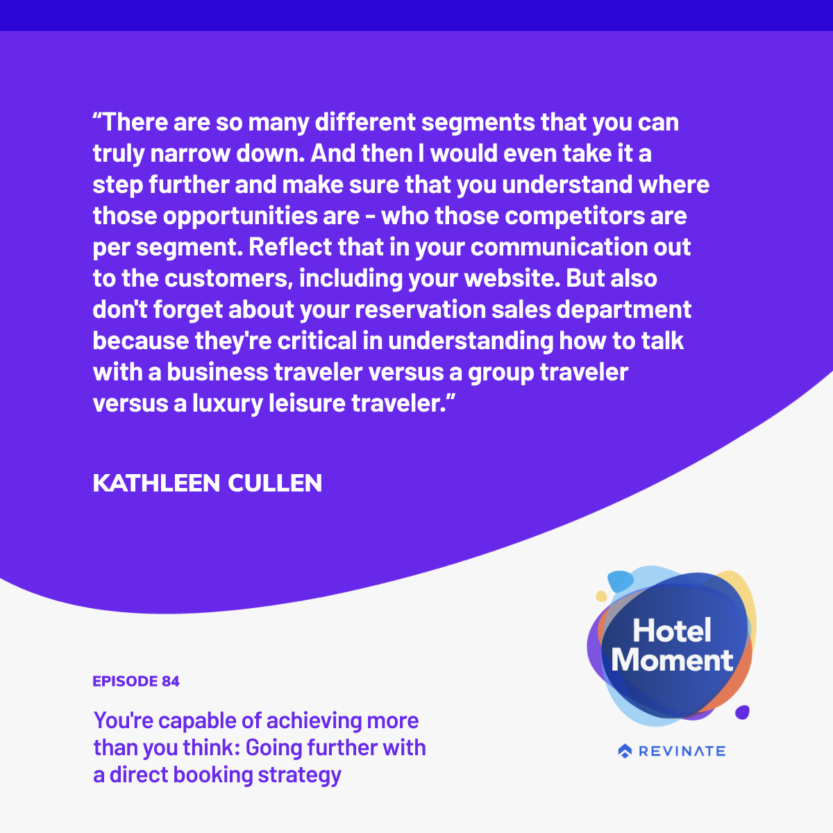 Hotel Moment Episode #84 Kathleen Cullen quote Hotel Moment Episode #84 Kathleen Cullen quote
