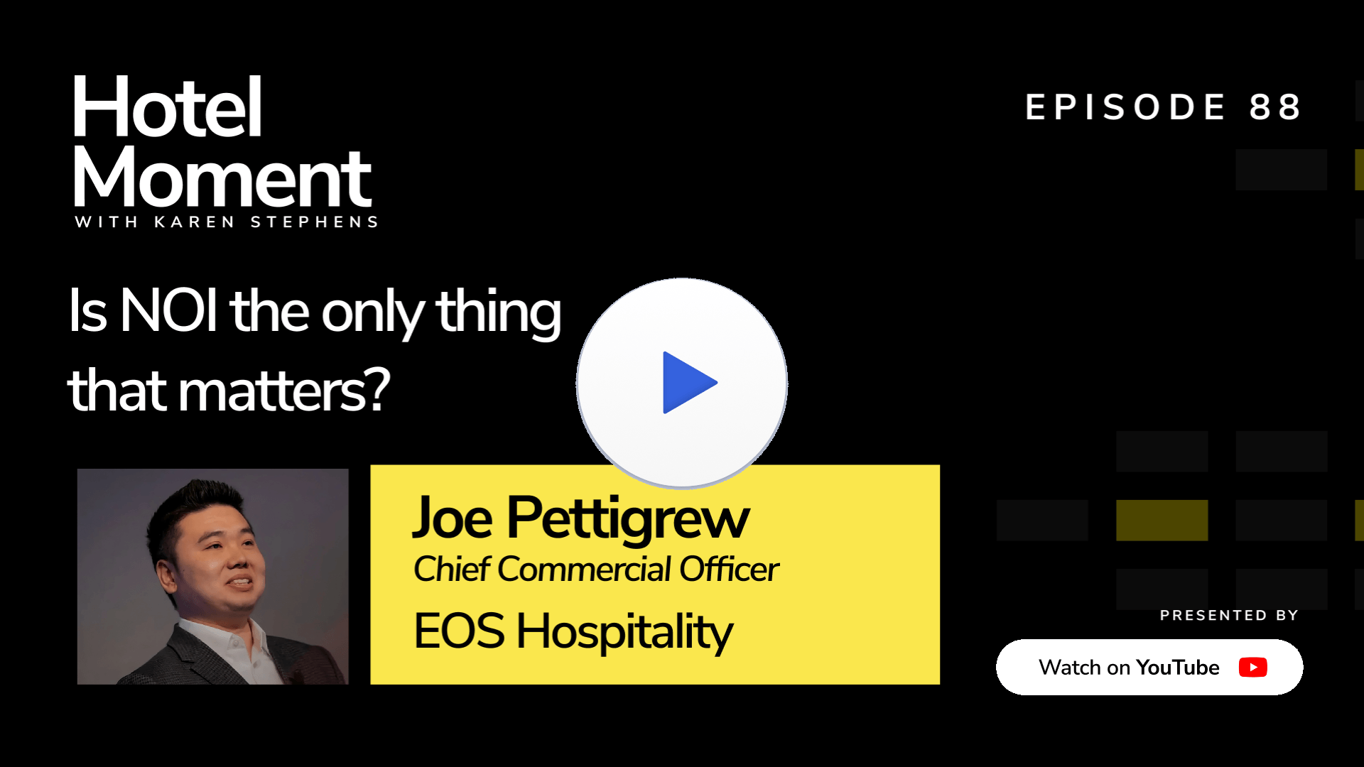 Hotel Moment ep 88 Joe Pettigrew quote