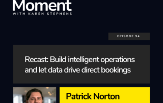Episode 94, Patrick Norton, CMO at Brittain Resorts & Hotels