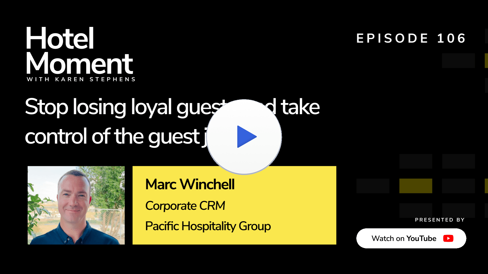 Hotel Moment Episode #106, Marc Winchell, Corporate CRM, PHG YouTube thumbnail