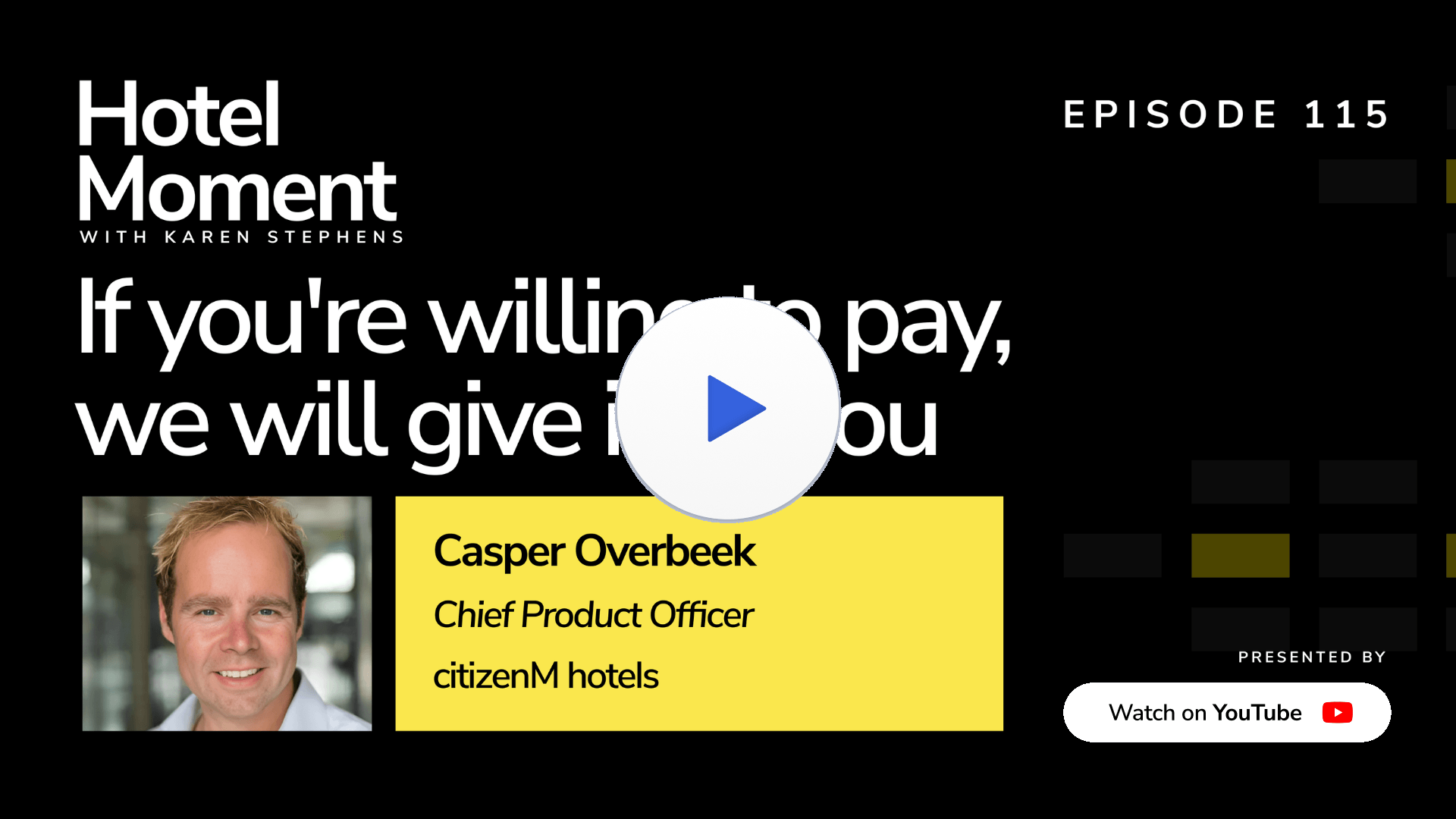 Hotel Moment Episode 115, Casper Overbeek, CPO at citizenM YouTube thumbnail