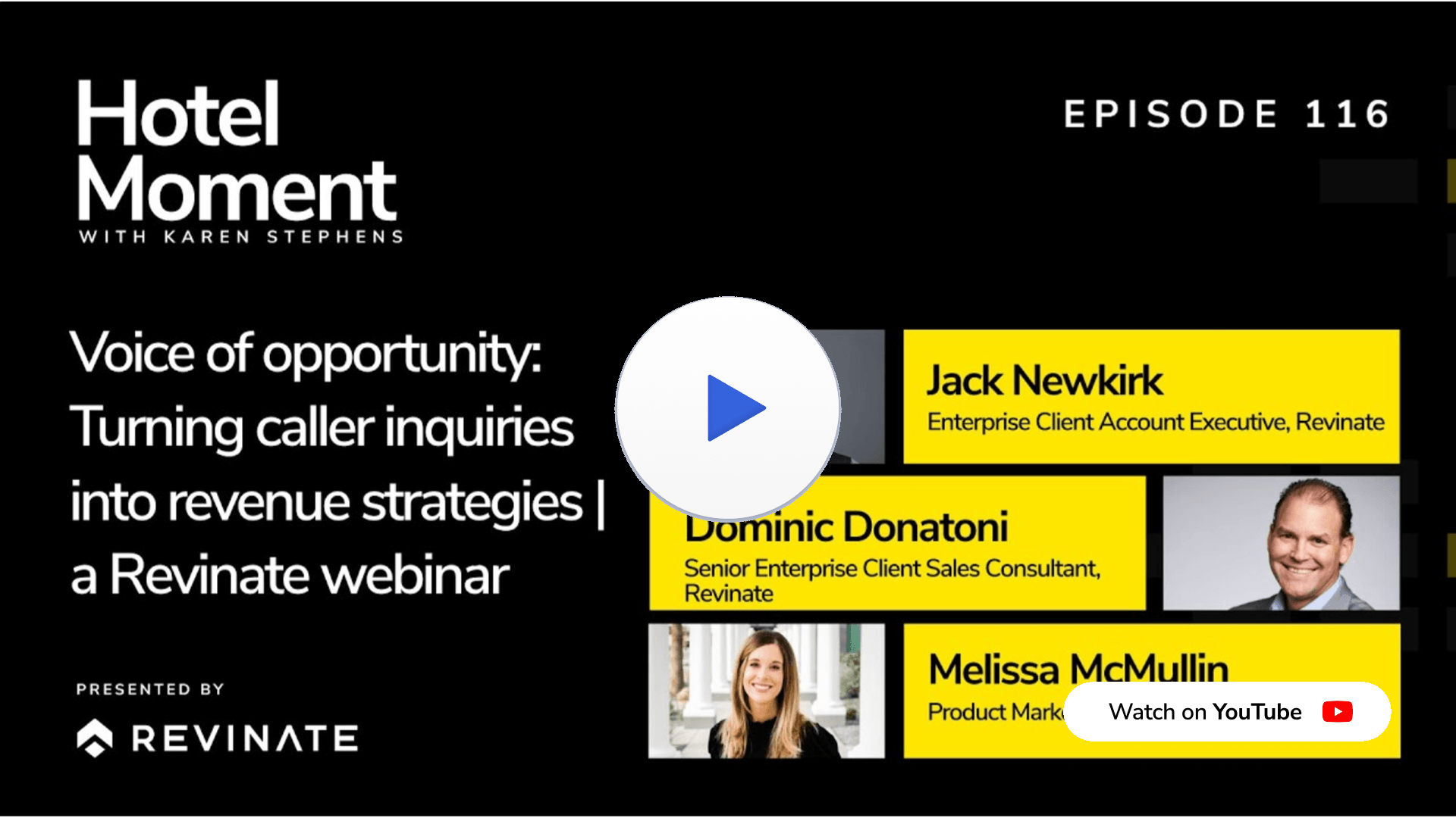 Hotel Moment Episode 116 Voice of opportunity Turning caller inquiries into revenue strategies, YouTube thumbnail