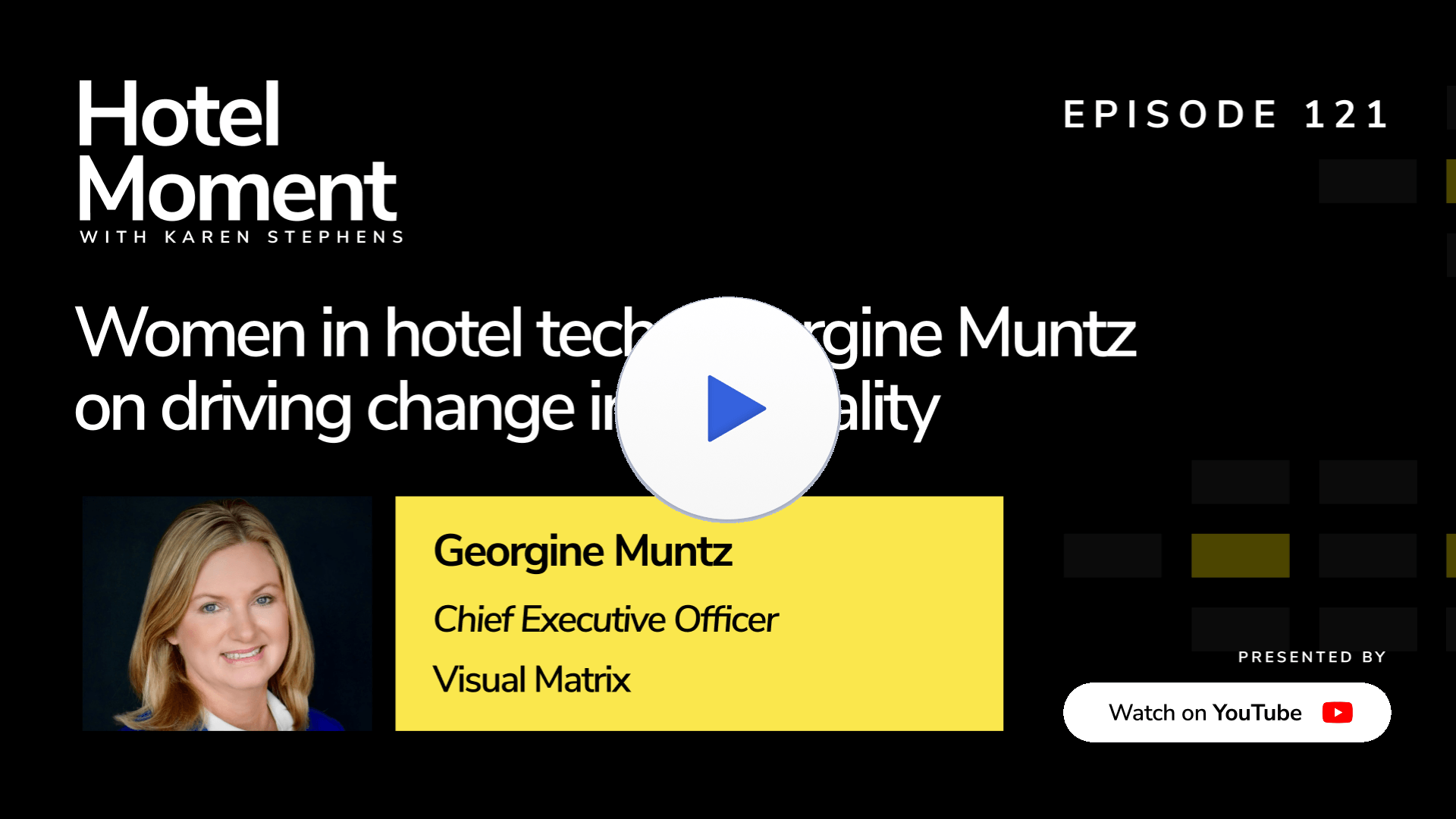 Hotel Moment ep 121 Georgine Muntz, CEO of Visual Matrix YouTube thumbnail