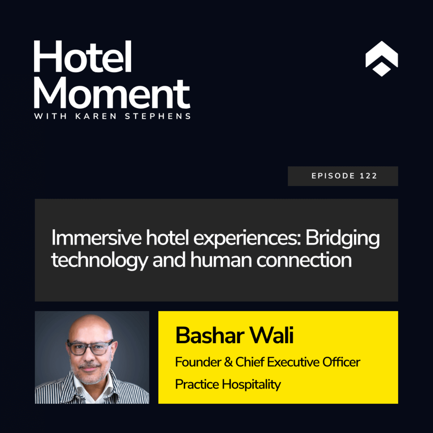 Bashar Wali, CEO of Practice Hospitality