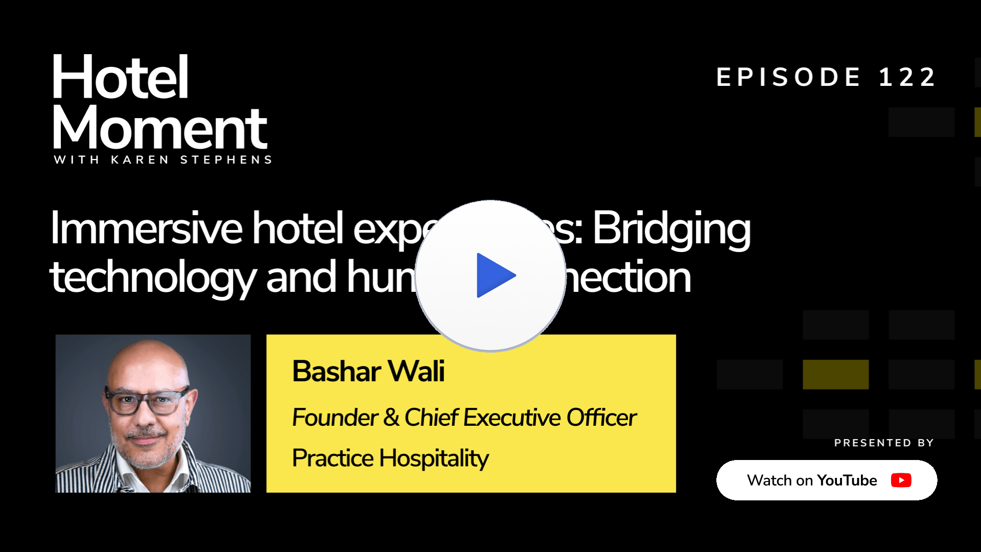 Hotel Moment ep 122 Bashar Wali, CEO of Practice Hospitality quote