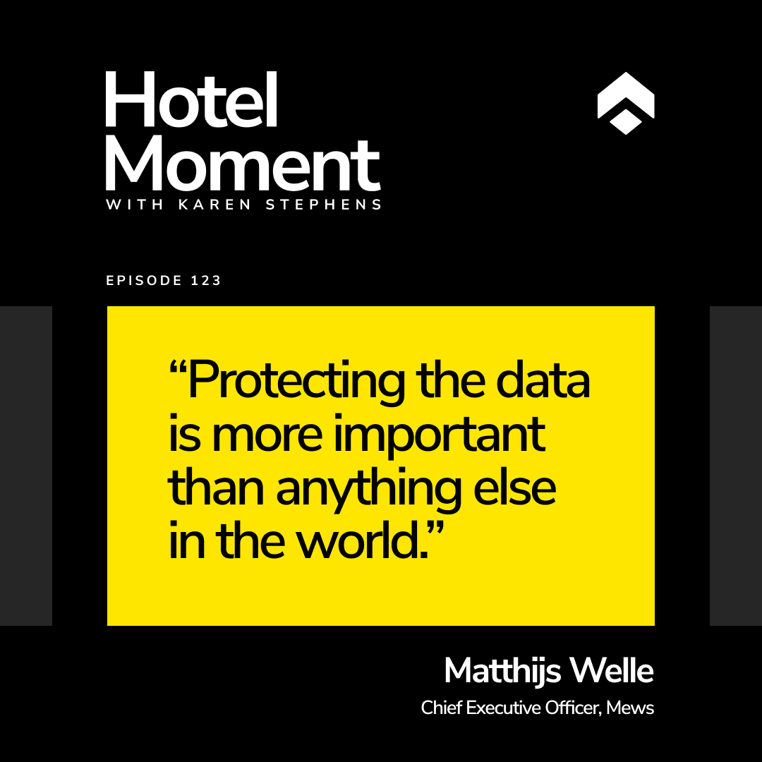 Hotel Moment ep 123 Matthijs Welle, CEO of Mews quote