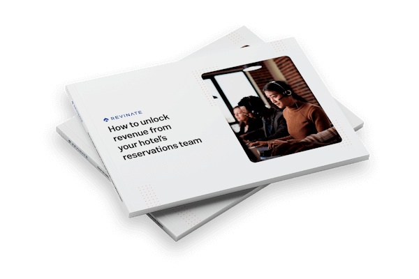 How to unlock revenue from your hotel’s reservations team