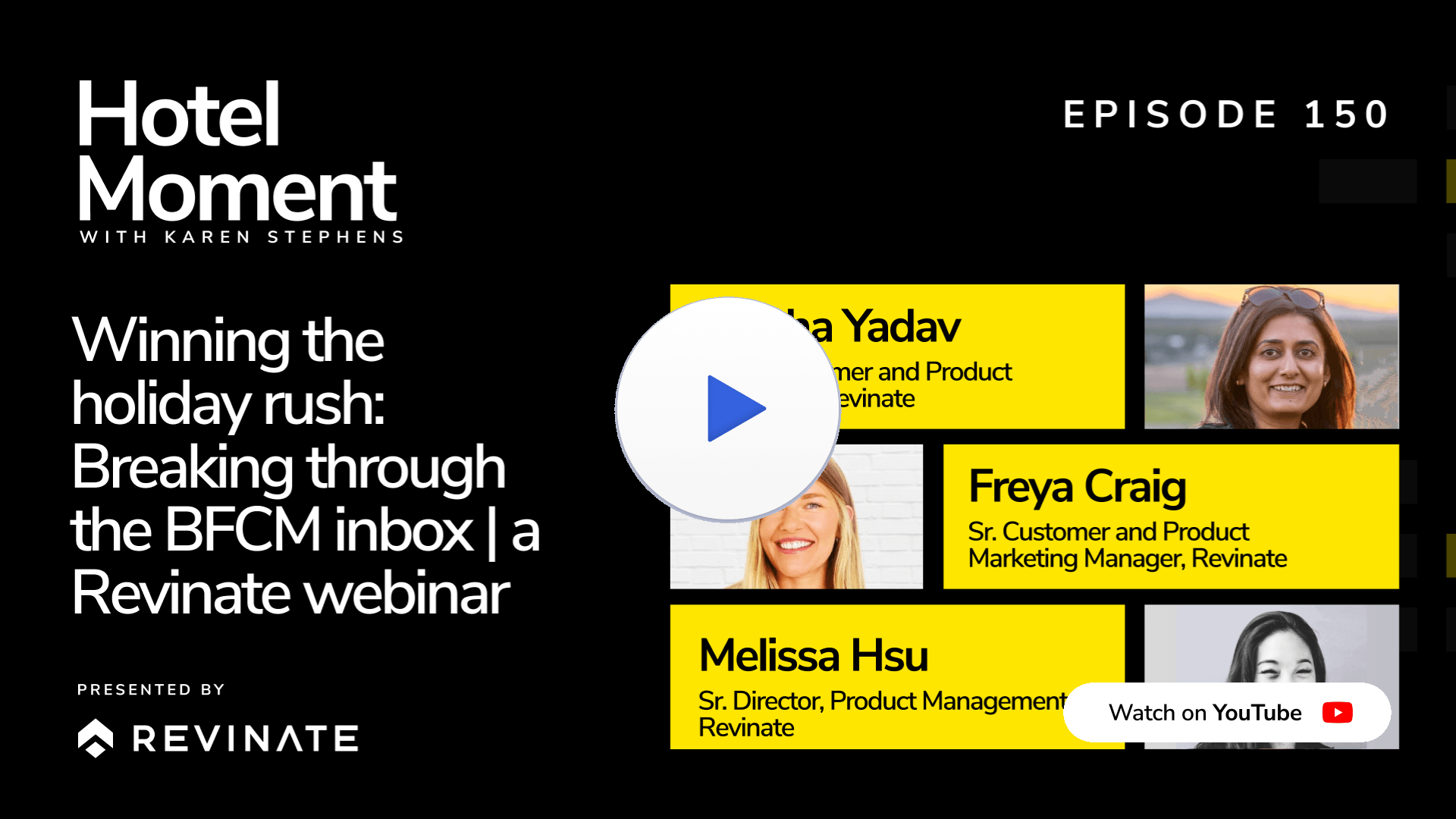 Hotel Moment ep 150 Winning the holiday rush: Breaking through the BFCM inbox | a Revinate webinar YouTube thumbnail