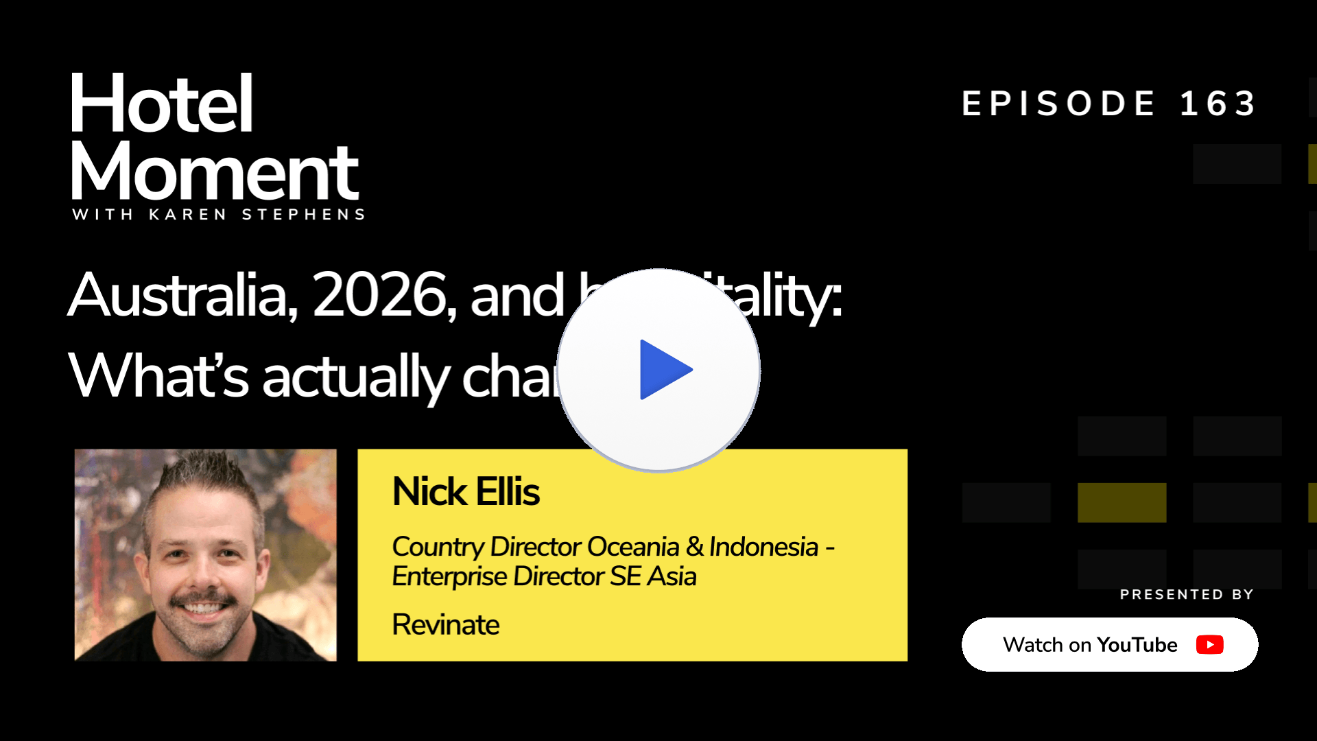 Hotel Moment ep 163 Australia, 2026, and hospitality: What’s actually changing? | with Nick Ellis YouTube thumbnail