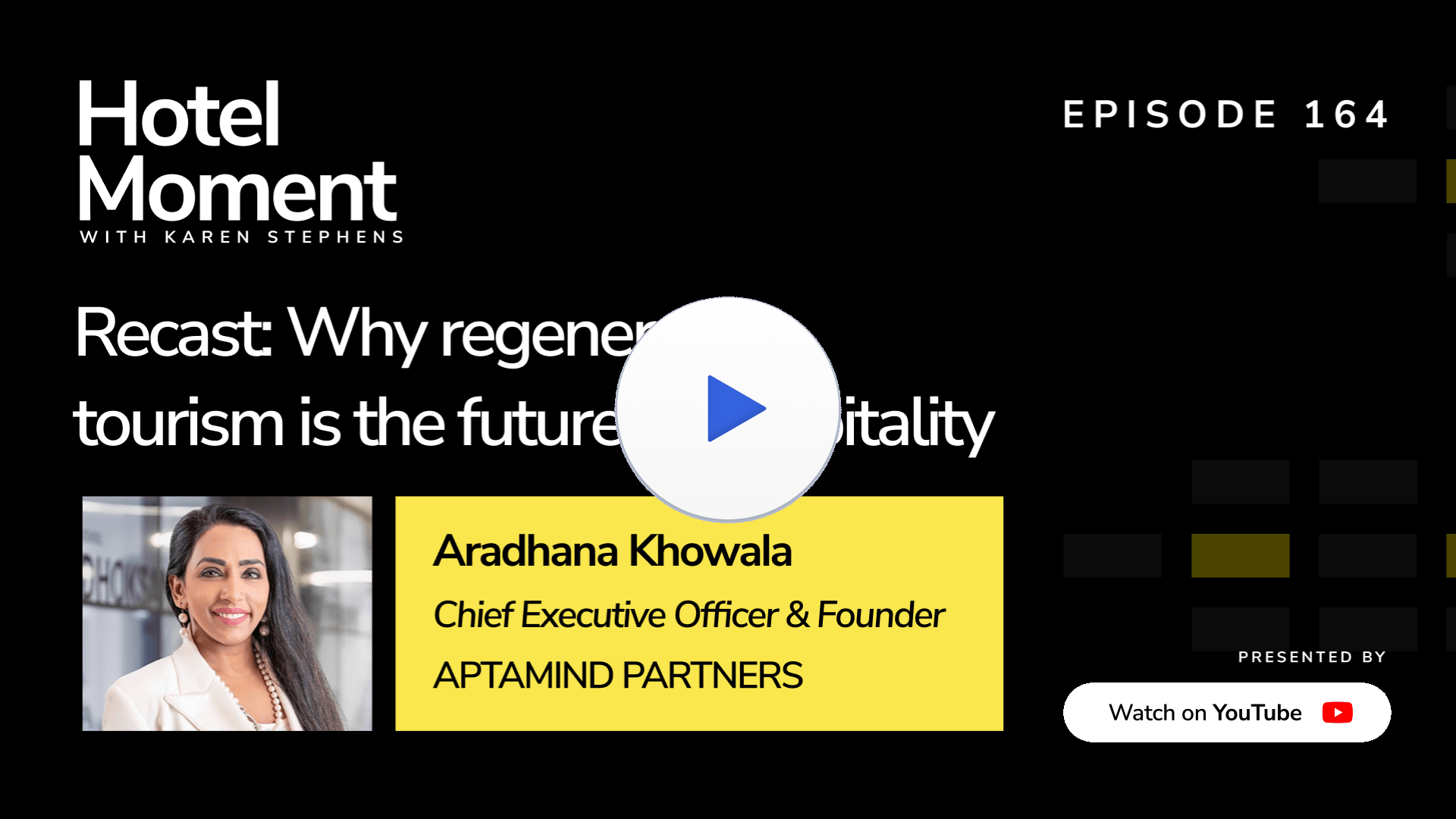 Hotel Moment ep 164 Aradhana Khowala, CEO of Aptamind Partners YouTube thumbnail