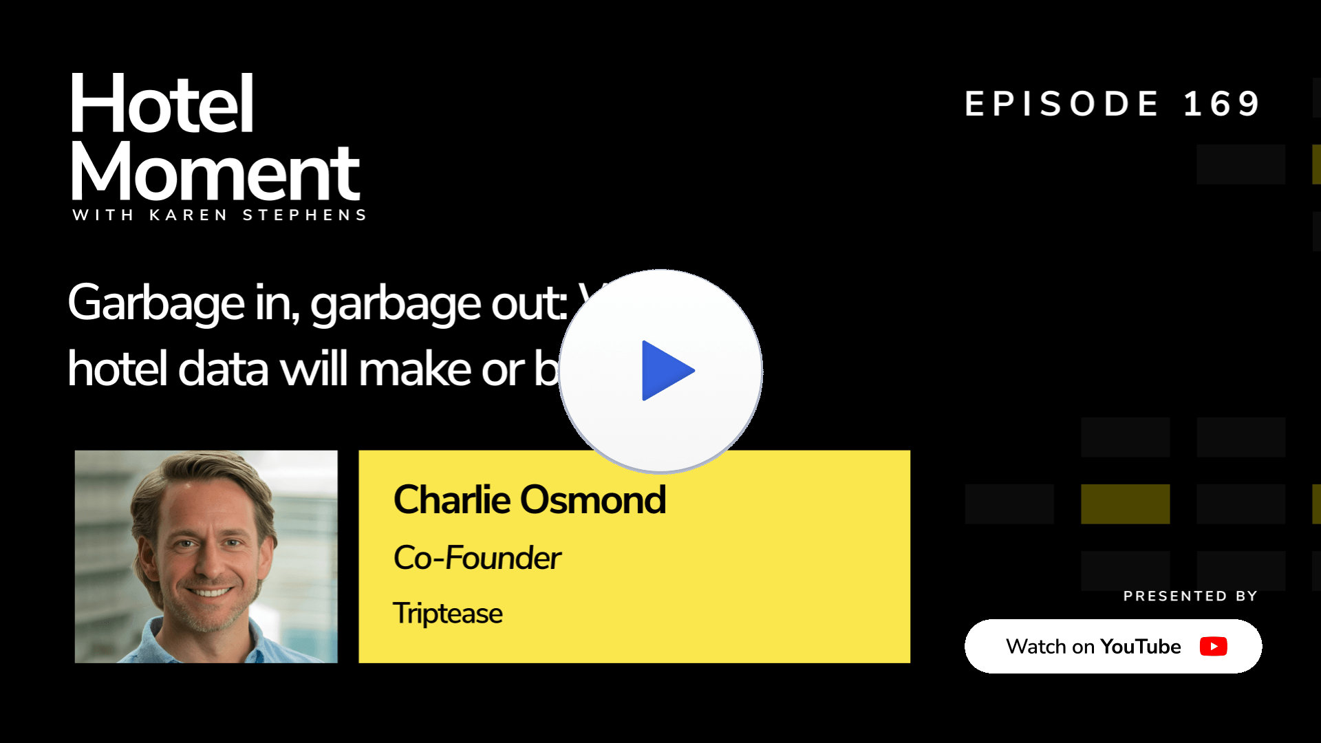 Hotel Moment Episode 169. Charlie Osmond, Co founder, Triptease, YouTube thumbnail