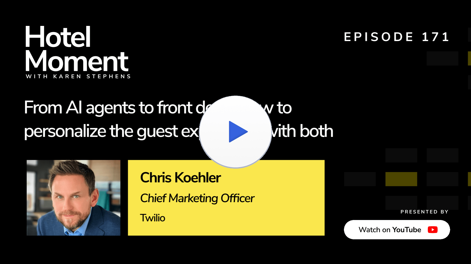 Hotel Moment ep 171 Chris Koehler, CMO, Twilio YouTube thumbnail