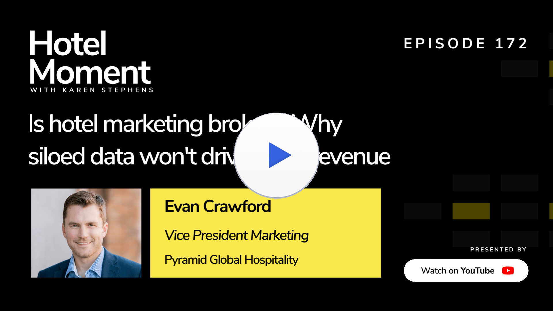Hotel Moment eo 172 Evan Crawford, Pyramid Global Hospitality YouTube thumbnail