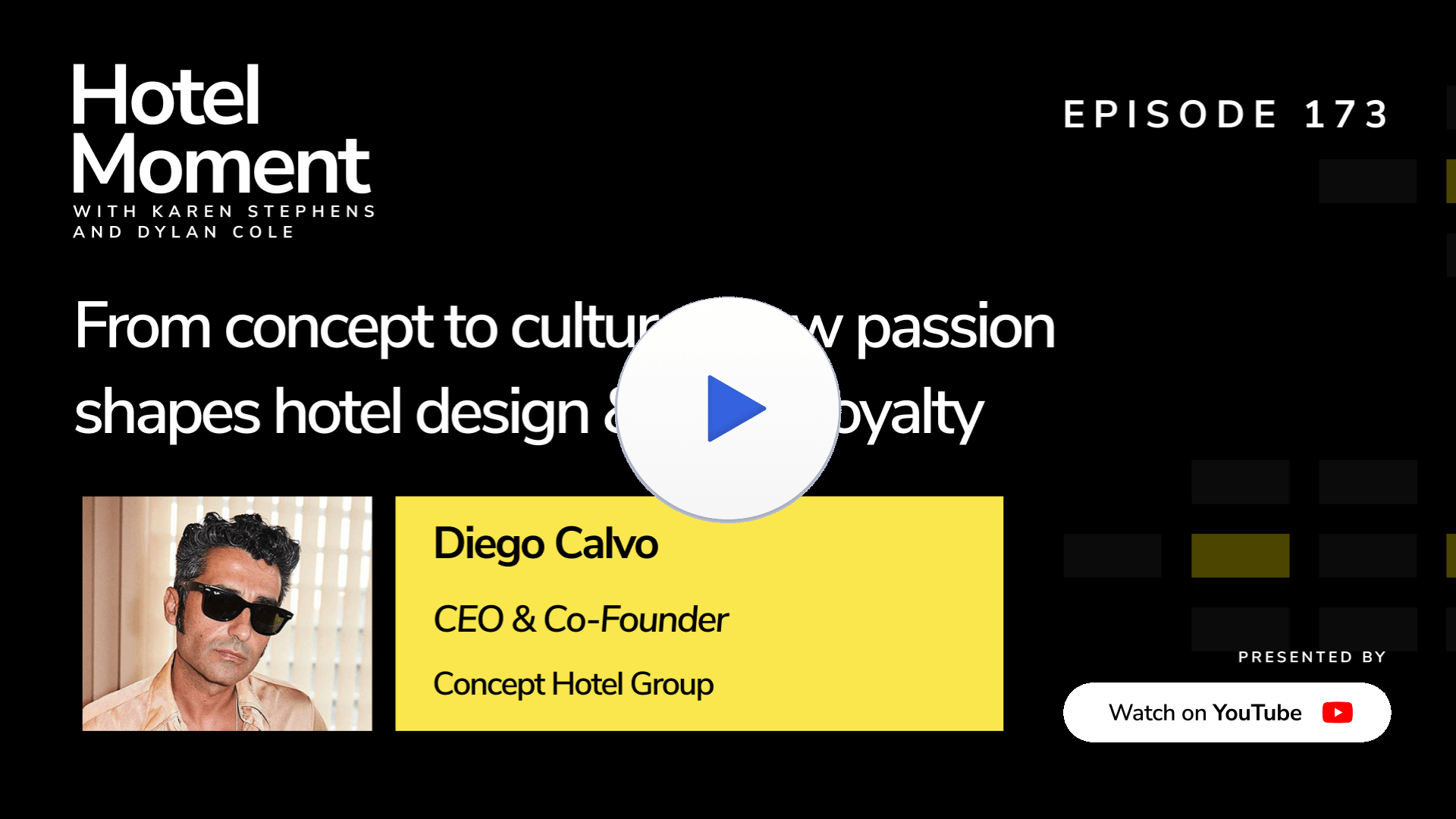 Hotel Moment ep 173 Diego Calvo, CEO of Concept Hotel Group YouTube thumbnail