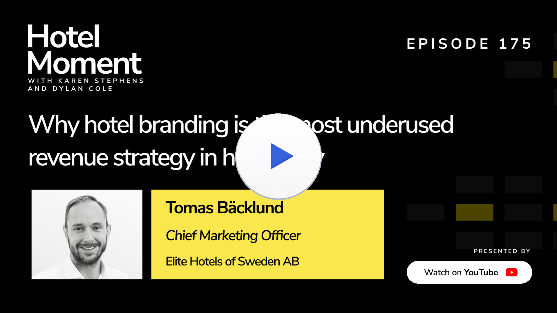 Hotel Moment ep 175 Tomas Backlund, CMO, Elite Hotels of Sweden YouTube thumbnail