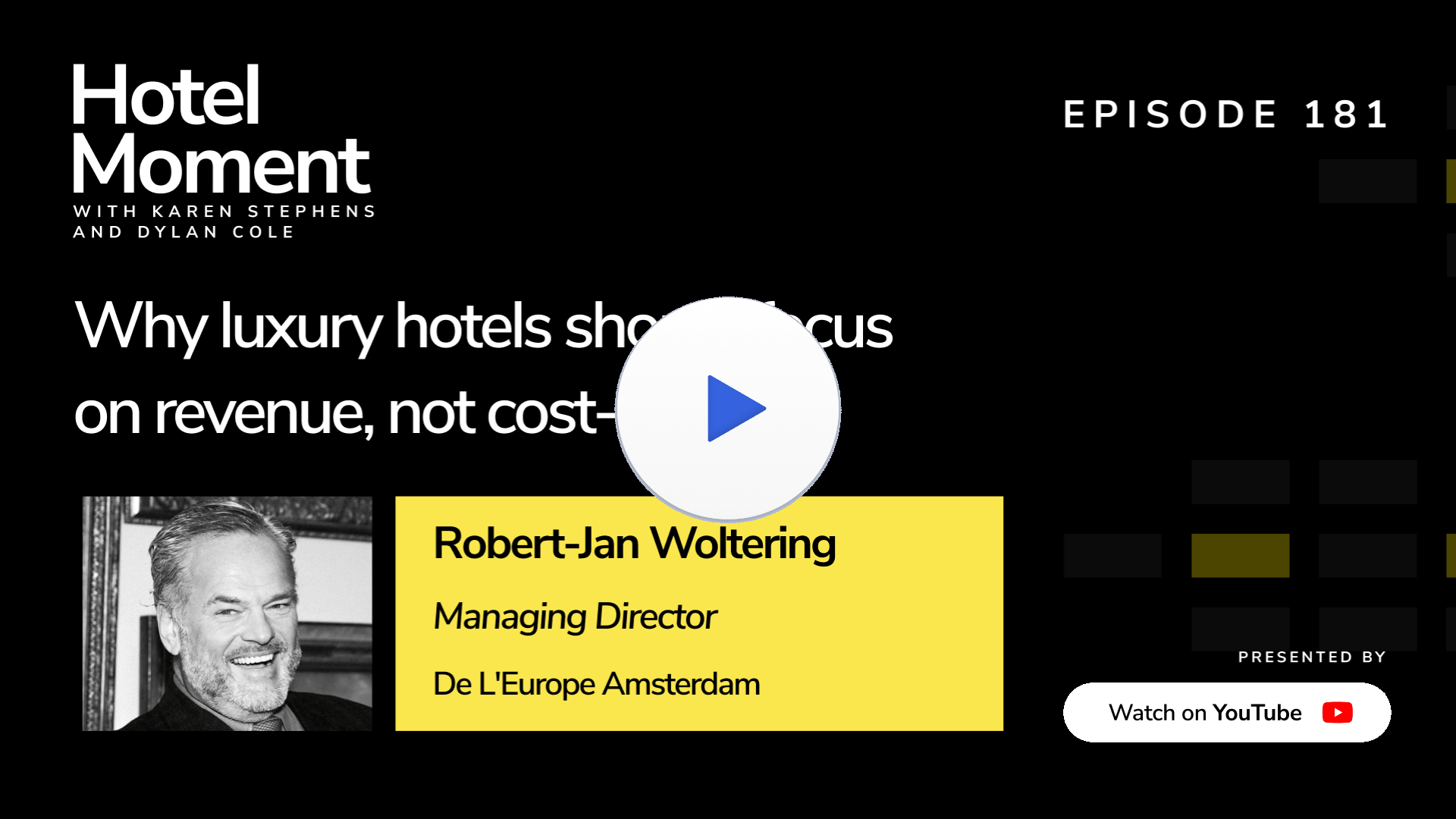 Hotel Moment ep 181 Robert Jan Woltering, De L'Europe Amsterdam YouTube thumbnail