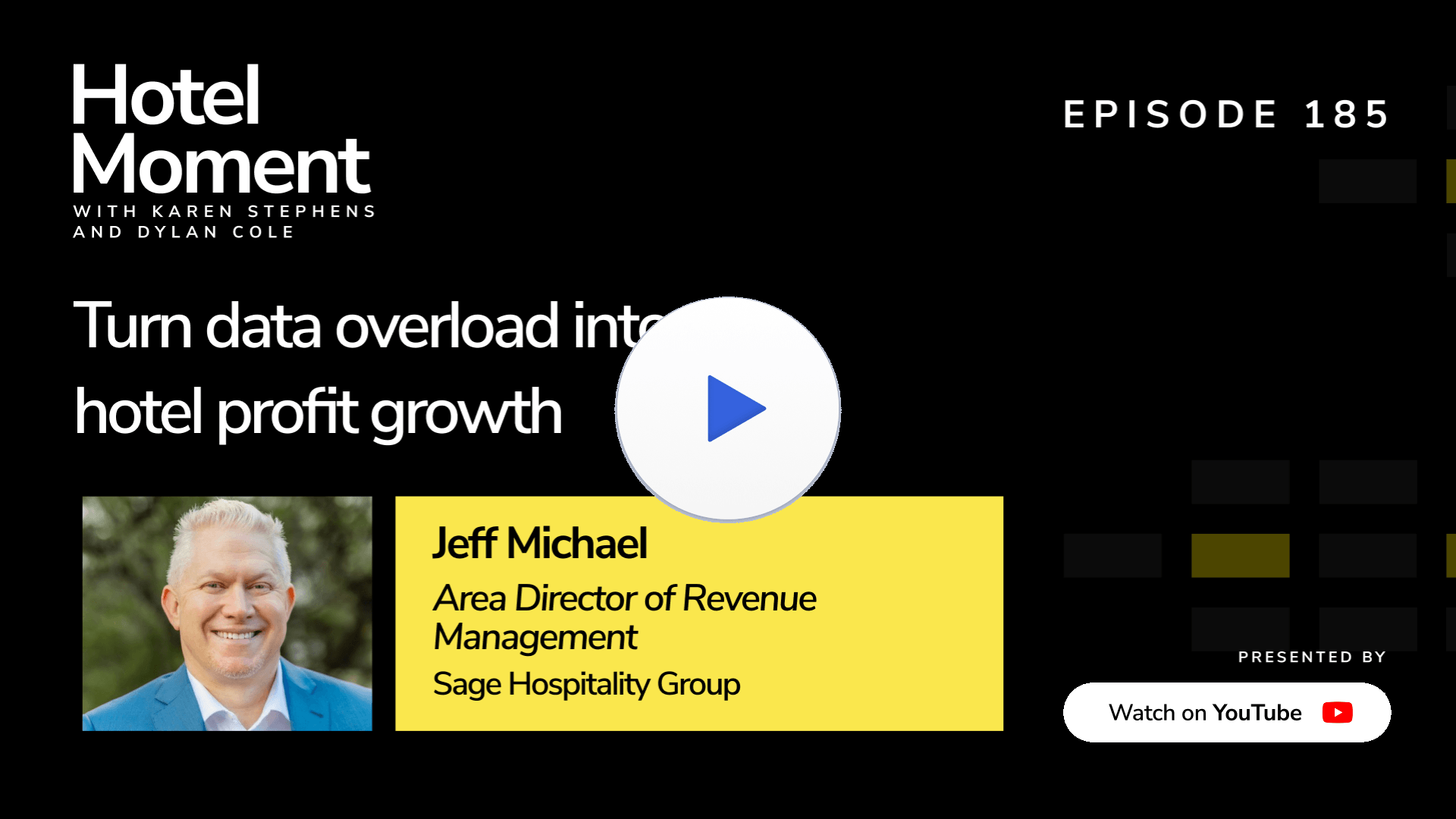 Hotel Moment ep 185 Jeff Michael, Sage Hospitality YouTube thumbnail