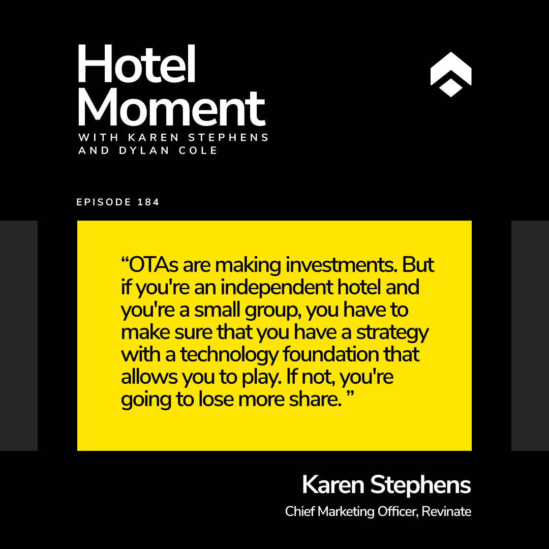 Hotel Moment ep 184 - Dylan Cole and Karen Stephens quote