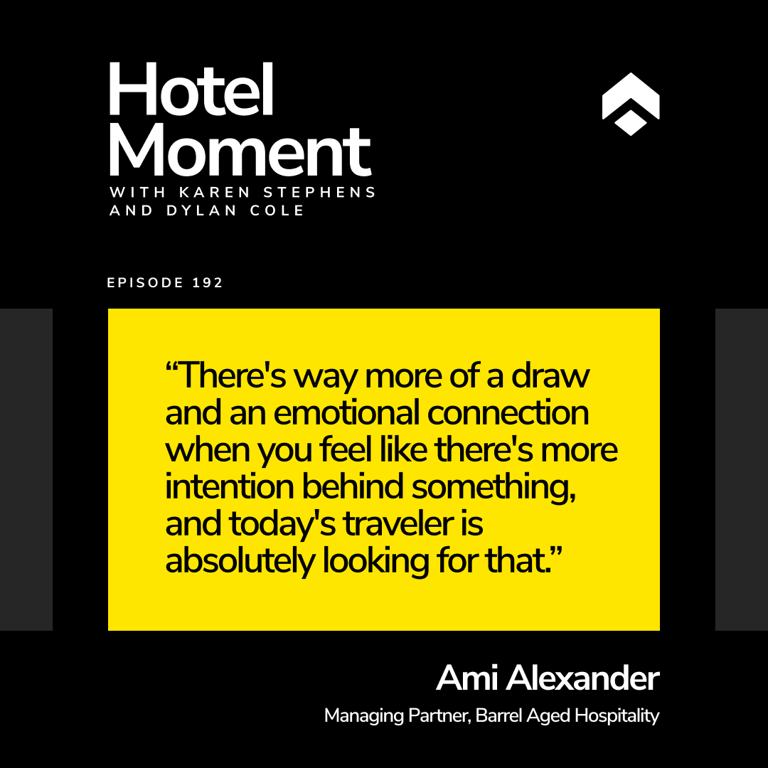 Hotel Moment ep 192 Ami Alexander quote