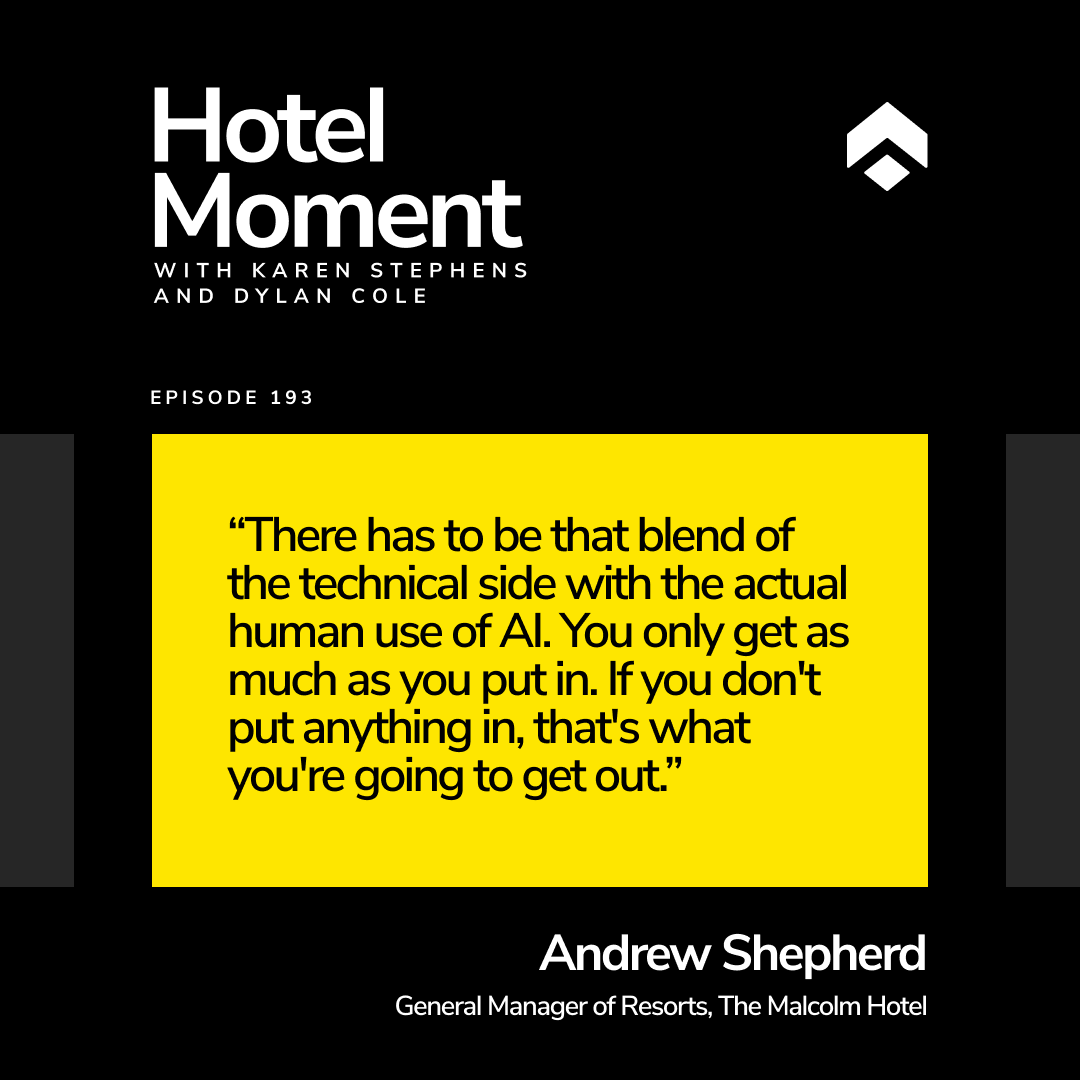 Hotel Moment ep 193 Andrew Shepherd quote