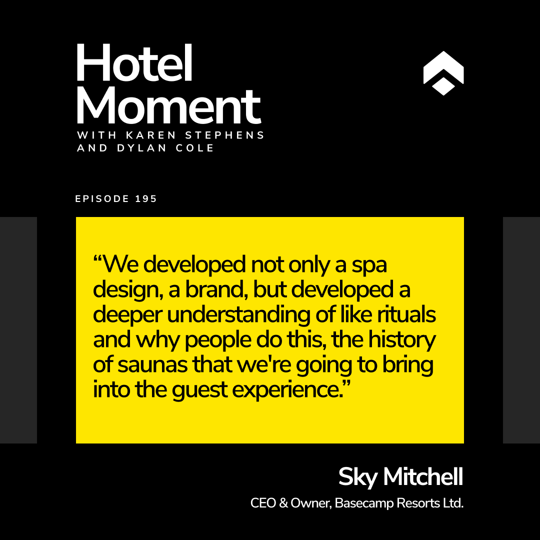 Hotel Moment ep 195 Sky Mitchell quote