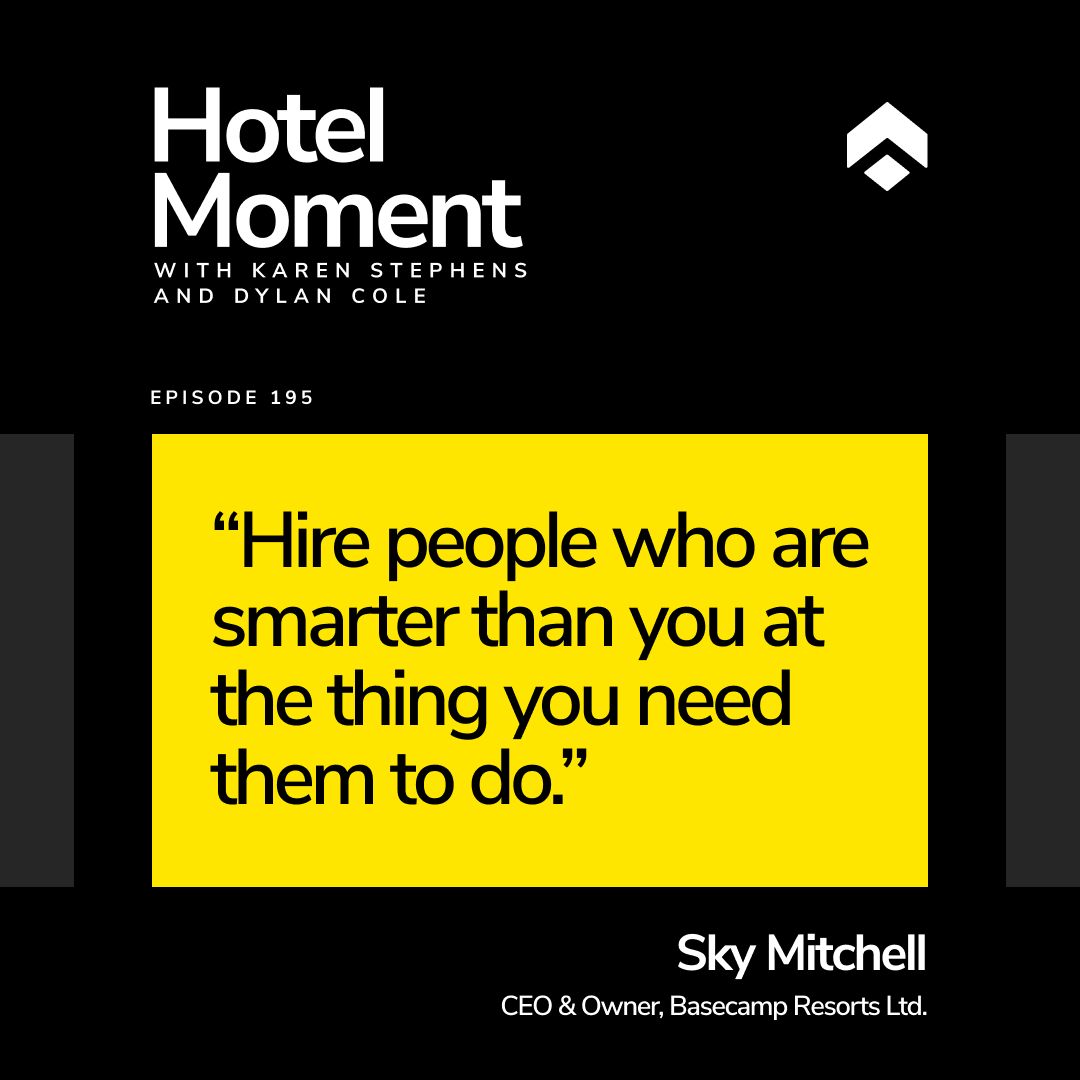 Hotel Moment ep 195 Sky Mitchell quote